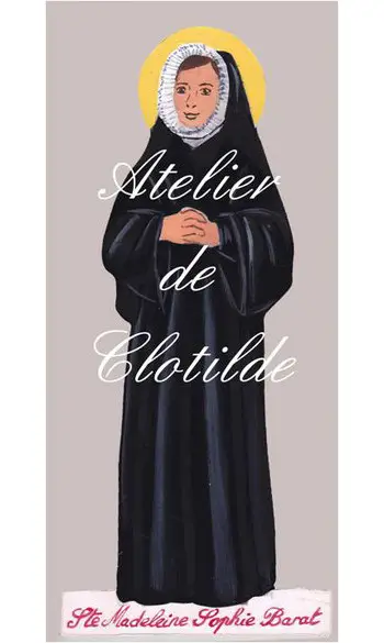 Sainte Madeleine Sophie Barat